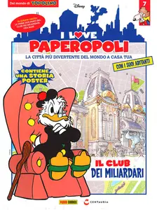 I Love Paperopoli - Volume 7 - Il Club Dei Miliardari