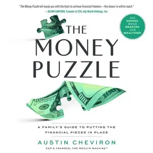 The Money Puzzle: A Family's Guide to Putting the Financial Pieces in Place [Audiobook]