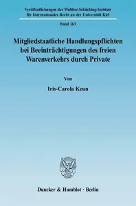 Mitgliedstaatliche Handlungspflichten bei Beeinträchtigungen des freien Warenverkehrs durch Private