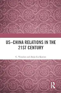 US–China Relations in the 21st Century