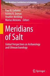 Meridians of Salt: Global Perspectives on Archaeology and Ethnoarchaeology