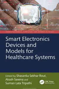 Smart Electronics Devices and Models for Healthcare Systems