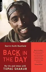 Back In The Day: My Life And Times With Tupac Shakur