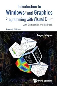 Introduction To Windows And Graphics Programming With Visual C++ (2nd Edition)