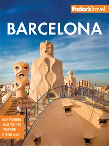 Fodor's Barcelona: with Highlights of Catalonia (Fodor's Travel Guides), 9th Edition