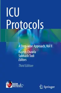 ICU Protocols: A Step-wise Approach, Vol II