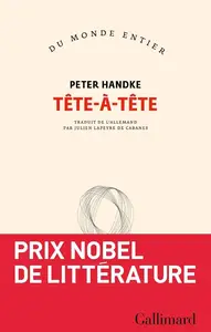 Peter Handke, "Tête-à-tête"
