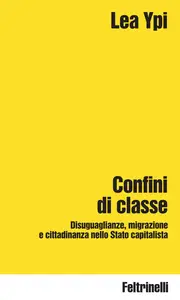 Confini di classe - Lea Ypi
