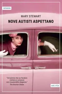 Mary Stewart - Nove autisti aspettano