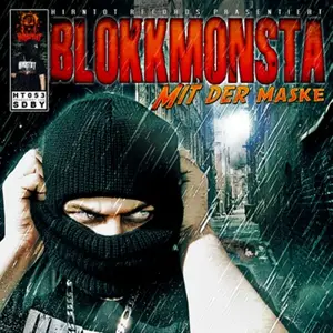 Blokkmonsta - Mit Der Maske (2010)