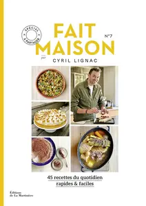 Cyril Lignac, "Fait Maison n°7"