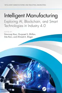 Intelligent Manufacturing (Intelligent Manufacturing and Industrial Engineering)
