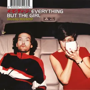 Everything But The Girl - Walking Wounded (Deluxe Edition) (1996/2026)