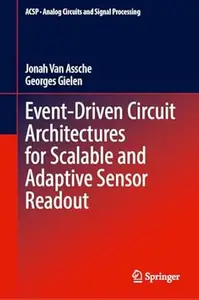 Event-Driven Circuit Architectures for Scalable and Adaptive Sensor Readout