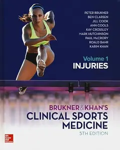 Brukner & Khan's Clinical Sports Medicine, Volume 1: Injuries