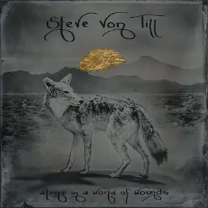 Steve Von Till - Alone in a World of Wounds (2025)