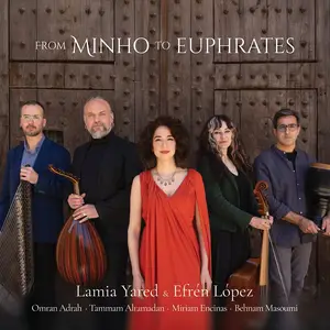 Lamia Yared & Efren Lopez - From Minho To Euphrates (2025) [Official Digital Download 24/48]