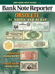 Bank Note Reporter - June 2025