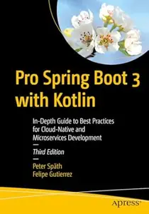 Pro Spring Boot 3 with Kotlin (3rd Edition)