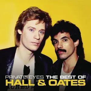 Daryl Hall & John Oates - Private Eyes: The Best Of Hall & Oates (2009)