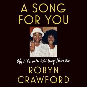 A Song for You: My Life with Whitney Houston