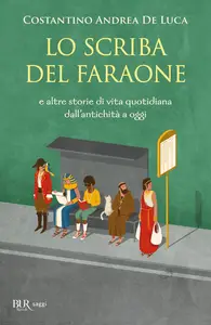 Costantino Andrea De Luca - Lo scriba del faraone