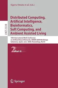 Distributed Computing, Artificial Intelligence, Bioinformatics, Soft Computing, and Ambient Assisted Living, Part II