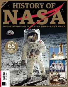 All About History History of NASA - 11th Edition - 12 December 2024