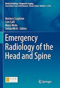 Emergency Radiology of the Head and Spine