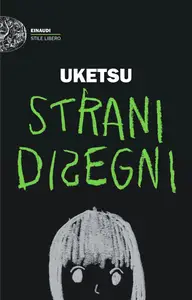 Strani disegni - Uketsu
