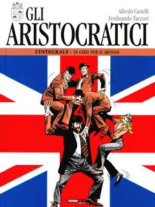 Gli Aristocratici - Volume 5 - In Giro Per Il Mondo