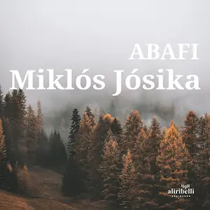 «Abafi (Italian Edition)» by Miklós Jósika