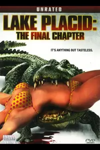 Lake Placid: The Final Chapter (2012) [UNRATED]