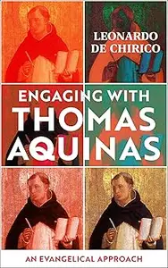 Engaging with Thomas Aquinas: An Evangelical Approach