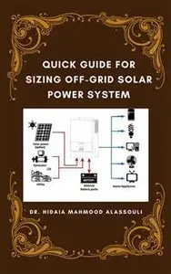 Quick Guide for Sizing Off-Grid Solar Power System