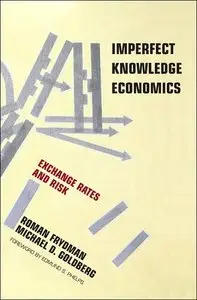 Imperfect Knowledge Economics: Exchange Rates and Risk (repost)