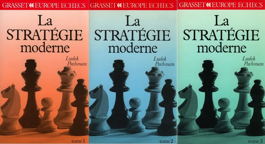 Ludek Pachman, "La stratégie moderne aux échecs", (en 3 tomes)