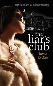 «The Liar's Club» by Layla Jordan