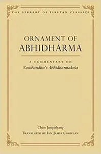 Ornament of Abhidharma: A Commentary on Vasubandhu's Abhidharmakosa (23)