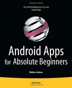 Android Apps for Absolute Beginners (Repost)