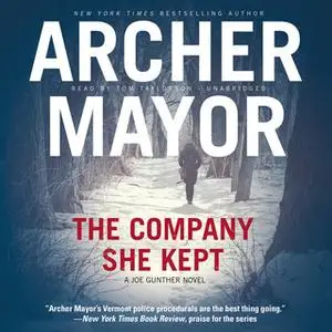 «The Company She Kept» by Archer Mayor