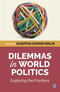 Dilemmas in World Politics: Exploring the Frontiers