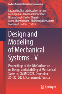 Design and Modeling of Mechanical Systems - V