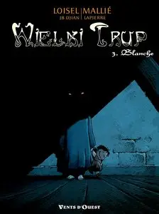 Wielki Trup - Volume 3 - Blanche
