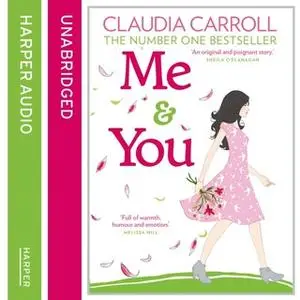 «Me and You» by Claudia Carroll