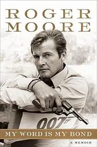 My Word is My Bond: A Memoir