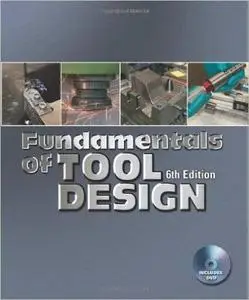 Fundamentals of Tool Design, 6th edition