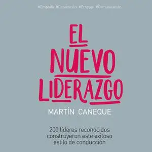 «El nuevo liderazgo» by Martín Cañeque