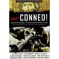 Neo-Conned!: Just War Principles: A Condemnation of War in Iraq