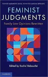 Feminist Judgments: Family Law Opinions Rewritten